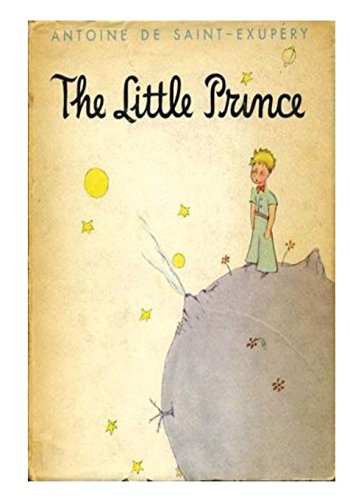 The Little Prince: Le Petit Prince (English Translations - The Little Prince - Illustrated) von CreateSpace Independent Publishing Platform